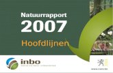 Hoofdlijnen  Biodiversiteit Hoofdlijnen Natuurrapport 2007  Verstoringen/bedreigingen  Duurzaam gebruik.
