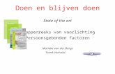 Doen en blijven doen State of the art Stappenreeks van voorlichting Persoonsgebonden factoren Marieke van der Burgt Frank Verhulst.