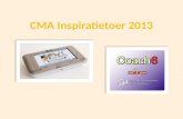 CMA Inspiratietoer 2013. Programma 13.00 – 14.30u Inloop, markt 14.30 – 15.00u Presentatie CMA (Vincent Dorenbos) 15.00 – 15.45u Markt, vragen 15.45 –