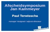 Afscheidsymposium Jan Kammeyer Paul Terwisscha manager Vastgoed / adjunct-directeur.