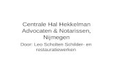 Centrale Hal Hekkelman Advocaten & Notarissen, Nijmegen Door: Leo Scholten Schilder- en restauratiewerken.
