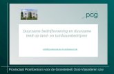Provinciaal Proefcentrum voor de Groenteteelt Oost-Vlaanderen vzw Duurzame bedrijfsvoering en duurzame teelt op land- en tuinbouwbedrijven ir. Erwin De.