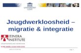 Pag. 1 prof. dr. M. De Vos Jeugdwerkloosheid – migratie & integratie.