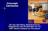 Concept Cartoons Ed van den Berg, Kenniscentrum Hogeschool van Amsterdam en VU EWT Noord-Holland en Flevoland.
