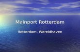 Mainport Rotterdam Rotterdam, Wereldhaven. Top 10 havens 2005 1.(3) Sjanghai (China) met 380 miljoen ton goederenoverslagSjanghaiChina 2.(2) Singapore.