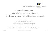 Grondverzet en overheidsopdrachten: het belang van het bijzonder bestek Christophe Lenders GSJ Advocaten Antwerpen vzw Grondwijzer – Infratech Belgium.