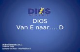 DIOS Van E naar…. D Jeugdcoördinatie C en D Taat van Ewijk Leandre van Rees – Hoofdtrainer D.