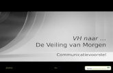 Communicatievoorstel VH naar … De Veiling van Morgen.