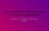 Naar een sterker gestructureerd en integraal spijbelbeleid. Claessens L., Verleije K. & De Hoon J. (2008).
