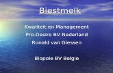 Biestmelk Kwaliteit en Management Pro-Desire BV Nederland Ronald van Giessen Biopole BV Belgie.