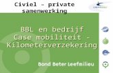 BBL en bedrijf Case mobiliteit - Kilometerverzekering Civiel – private samenwerking.