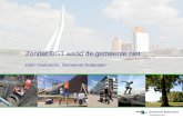 Zonder BGT werkt de gemeente niet Edim Hadziavdic, Gemeente Rotterdam