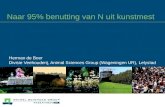 Naar 95% benutting van N uit kunstmest Herman de Boer Divisie Veehouderij, Animal Sciences Group (Wageningen UR), Lelystad.