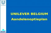 UNILEVER BELGIUM Aandelenoptieplan. Van optiehouder tot aandeelhouder KBC Bank.