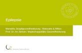 Epilepsie ManaMa Jeugdgezondheidszorg : Maturatie & Milieu Prof. Dr. An Jansen, Maatschappelijke Gezondheidszorg.