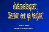 Math Candel Universiteit Maastricht. 1.Heldere en haalbare probleemstelling 2.Keuze van het design 3.Keuze van onderzoeks/analyse-eenheid 4.Operationalisatie.