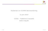 VVSG - Studenten en OCMW-dienstverlening 11 juni 2010 VVSG – Fabienne Crauwels  1 -11 juni 2010.