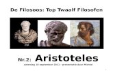 Nr.2: Aristoteles zaterdag 10 september 2011 - presentatie door Michiel 1 De Filosoos: Top Twaalf Filosofen.
