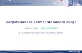 Zorgstandaard Astma Zorgstandaard astma: standaard zorg? Hans in ‘t Veen - h.intveen@sfg.nlh.intveen@sfg.nl STZ expertise centrum Astma & COPD.