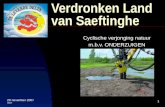 1 29 november 2007 RBW Verdronken Land van Saeftinghe Cyclische verjonging natuur m.b.v. ONDERZUIGEN.