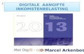 DIGITALE AANGIFTE INKOMSTENBELASTING © Marcel Arkenbosch Met DigiD - code 1.