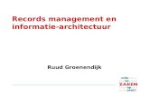 Records management en informatie-architectuur Ruud Groenendijk.