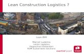 Lean Construction Logistics ? Lean-BIM Marcel Ludema Lector Logistics Hogeschool Rotterdam RDM Sustainable Solutions.