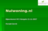 Nulwoning.nl Bijeenkomst HCI Hengelo 21-11-2007 Ronald Serné.