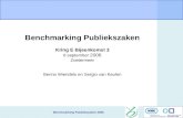 Benchmarking Publiekszaken 2006 Benchmarking Publiekszaken Kring E Bijeenkomst 3 6 september 2006 Zoetermeer Benno Wiendels en Sergio van Keulen