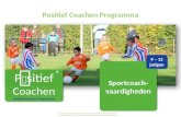 Positief Coachen Programma (PCP) Copyright © Stichting Jeugdsport stichtingjeugdsport.nl LIJF is oké Copyright © Positive Coaching Alliance. Positivecoach.org.