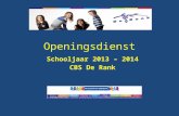 Openingsdienst Schooljaar 2013 – 2014 CBS De Rank.
