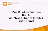 De Protestantse Kerk in Nederland (PKN) en Israël.