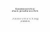 Gemeente Zwijndrecht Jaarverslag 2004 Jaarverslag 20042 Inhoud.