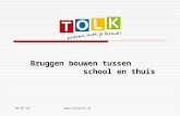 2-7-2014 Bruggen bouwen tussen school en thuis.
