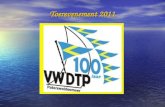 Toerevenement 2011. 100 jaar VWDTP Toerevenement 100 jaar VWDTP • Datum donderdag 2 t/m zondag 5 juni 2011 (Hemelvaart weekend) • V W DTP organiseert.