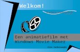 Welkom! Een animatiefilm met Windows Movie Maker Gino Vanherweghe.