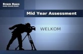 Mid Year Assessment Bram Baas Audio Visuele Media WELKOM.