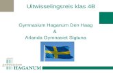 Uitwisselingsreis klas 4B Gymnasium Haganum Den Haag & Arlanda Gymnasiet Sigtuna.