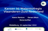 Kansen bij Waterstofregio Vlaanderen-Zuid-Nederland Adwin Martens Gerard Blom WaterstofNet Middelburg, 24 september 2010.
