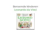 Beroemde kinderen Leonardo da Vinci. Voor hele jonge kinderen? Goed: -Groot lettertype -Kinderplaatjes -Elk boek een eigen kunstenaar -Toegepast op het.