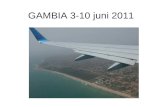 GAMBIA 3-10 juni 2011. Foto verslag door Annelies Leffers.