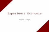 Experience Economie workshop. Inhoud • Theorie-gedeelte • Aan de slag • Presentaties vv.