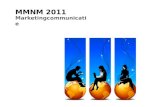 MMNM 2011 Marketingcommunicatie. © 2010 Noordhoff Uitgevers bv, Groningen/Houten Communicatie Handboek 2.