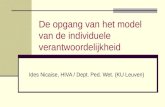 De opgang van het model van de individuele verantwoordelijkheid Ides Nicaise, HIVA / Dept. Ped. Wet. (KU Leuven)