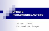 UPDATE PERSONENBELASTING 26 mei 2010 Kristof De Bruyn.