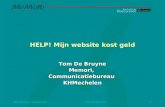 Tom De Bruyne 1 HELP! Mijn website kost geld Tom De Bruyne Memori,CommunicatiebureauKHMechelen.