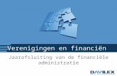 Verenigingen en financiën Jaarafsluiting van de financiële administratie.