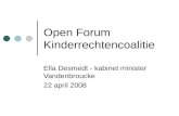 Open Forum Kinderrechtencoalitie Ella Desmedt - kabinet minister Vandenbroucke 22 april 2008.