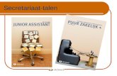 Secretariaat-talen. Zakelijke communicatie Nieuw leerplan Zakelijke communicatie = nieuwe methode Uitgeverij De Boeck: Puur Zakelijk Plus.