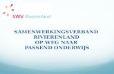 Inhoud:  Regio Rivierenland VO/VSO  Wet Passend Onderwijs  Zorg en scholen.